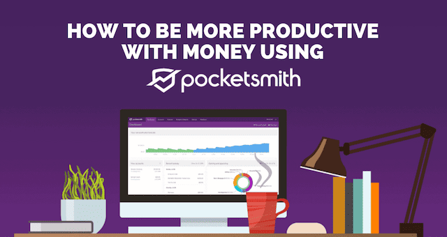 pocketsmith productivity - comparewise